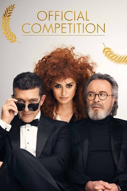 ดู Official Competition (2021) พากย์ไทย