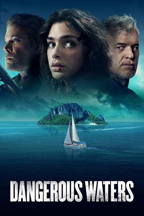 ดู Dangerous Waters (2023) พากย์ไทย