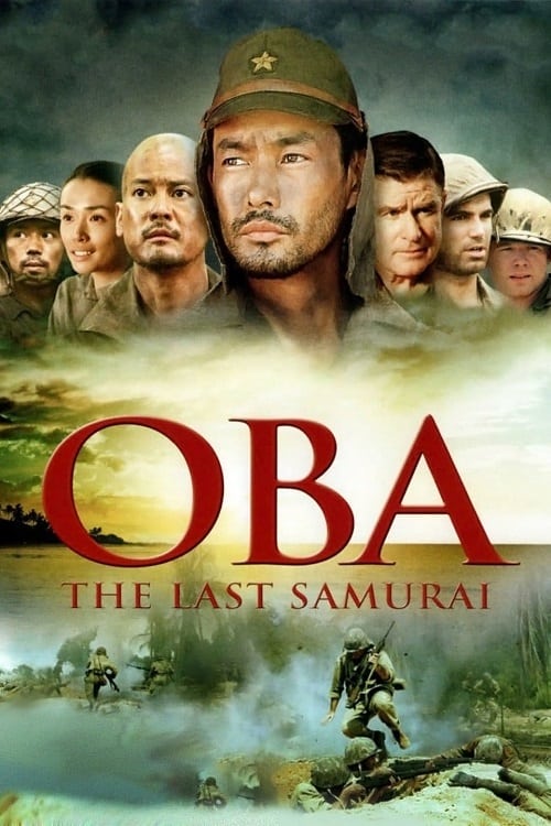 ดู Oba The Last Samurai (2011) โอบะ ร้อยเอกซามูไร พากย์ไทย