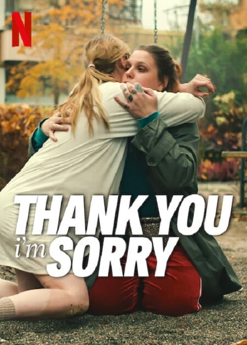 ดู Thank You i’m Sorry (2023) พากย์ไทย
