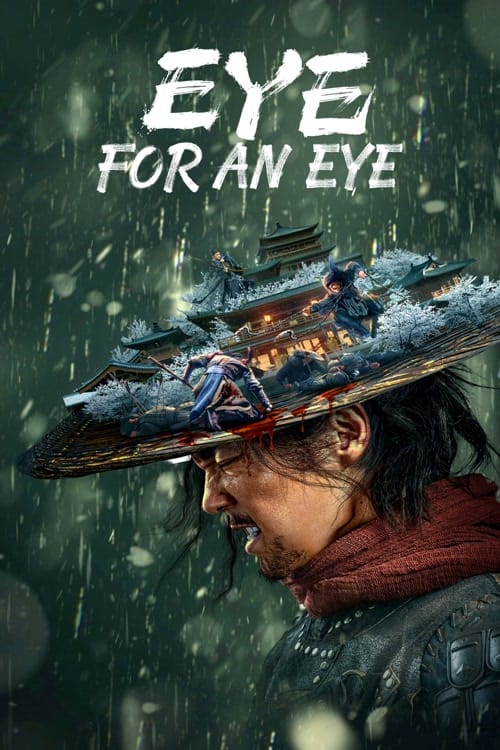 ดู Eye for an Eye (2022) ยอดกระบี่ไร้เทียมทาน พากย์ไทย