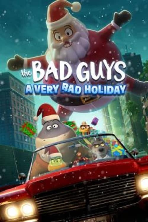 ดู The Bad Guys A Very Bad Holiday (2023) วายร้ายพันธุ์ดี ฉลองเทศกาลป่วน พากย์ไทย