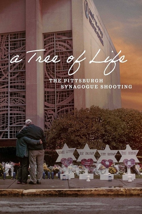 ดู A Tree of Life The Pittsburgh Synagogue Shooting (2022) พากย์ไทย