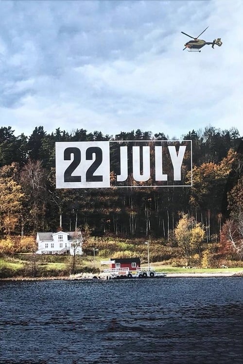 ดู 22 July (2018) 22 กรกฎาคม วันมหาโหด พากย์ไทย
