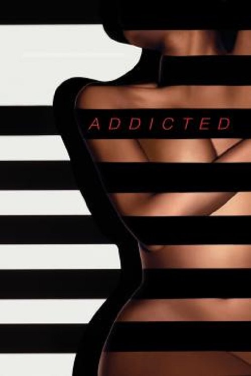 ดู Addicted (2014) พากย์ไทย