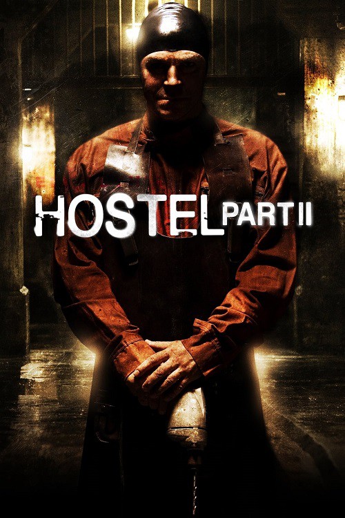 ดู Hostel 2 (2007) นรกรอชำแหละ 2 พากย์ไทย