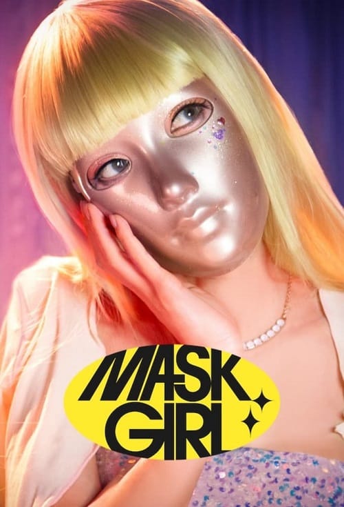 ดู Mask Girl (2023) พากย์ไทย