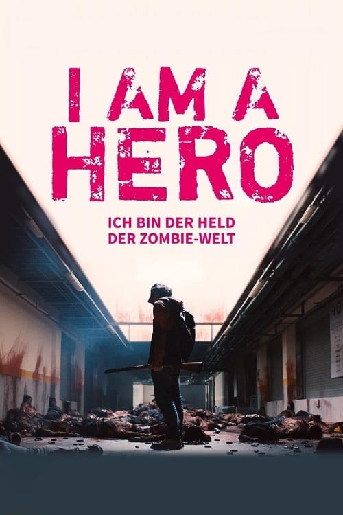 ดู I Am a Hero (2015) ข้าคือฮีโร่ พากย์ไทย