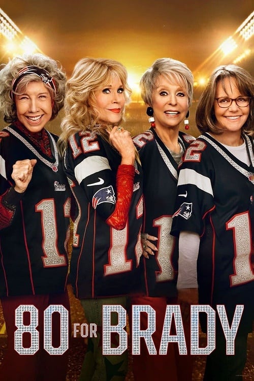 ดู 80 for Brady (2023) พากย์ไทย