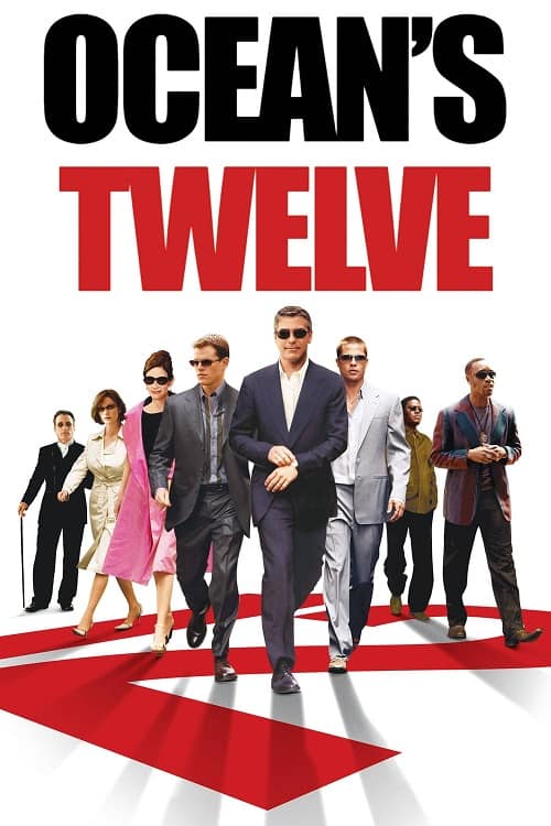 ดู Ocean’s Twelve (2004) โอเชี่ยนส ทเวลฟ์ 12 มงกุฏ ปล้นสุดโลก พากย์ไทย