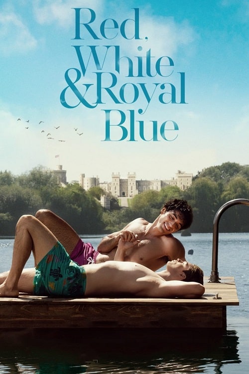 ดู Red White & Royal Blue (2023) เรด ไวท์ & รอยัล บลู รักของผมกับเจ้าชาย พากย์ไทย