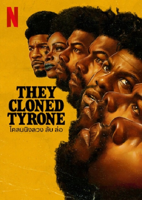 ดู They Cloned Tyrone (2023) โคลนนิงลวง ลับ ล่อ พากย์ไทย