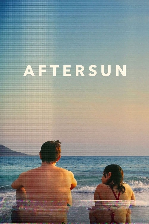 ดู Aftersun (2022) อยากให้อยู่นานกว่านี้ พากย์ไทย