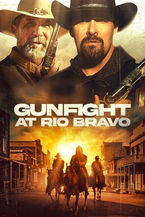 ดู Gunfight at Rio Bravo (2023) พากย์ไทย
