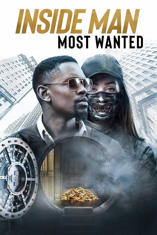 ดู Inside Man Most Wanted (2019) ปล้นข้ามโลก พากย์ไทย