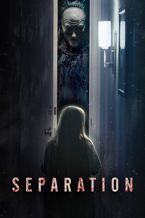 ดู Separation (2021) พลัดพราก พากย์ไทย