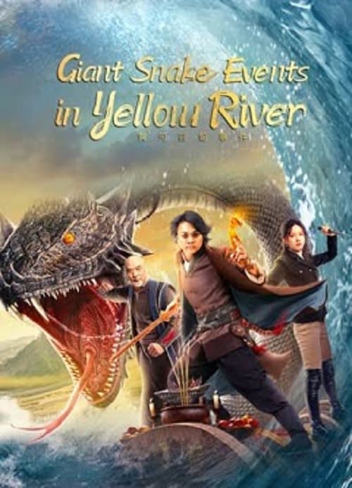 ดู Giant Snake Events in Yellow River (2023) ปีศาจงูยักษ์แห่งฮวงโหว พากย์ไทย