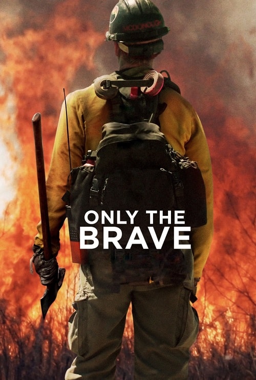 ดู Only the Brave (2017) คนกล้าไฟนรก พากย์ไทย