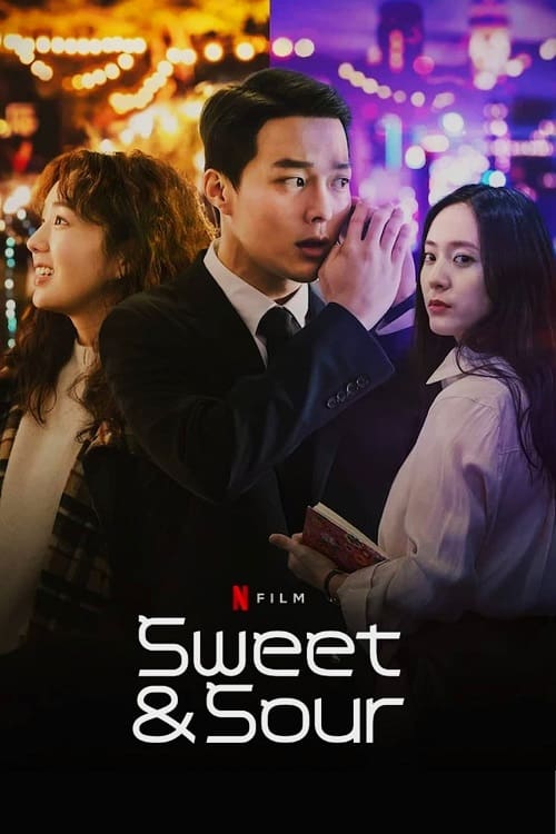 ดู Sweet & Sour (2021) รักหวานอมเปรี้ยว พากย์ไทย