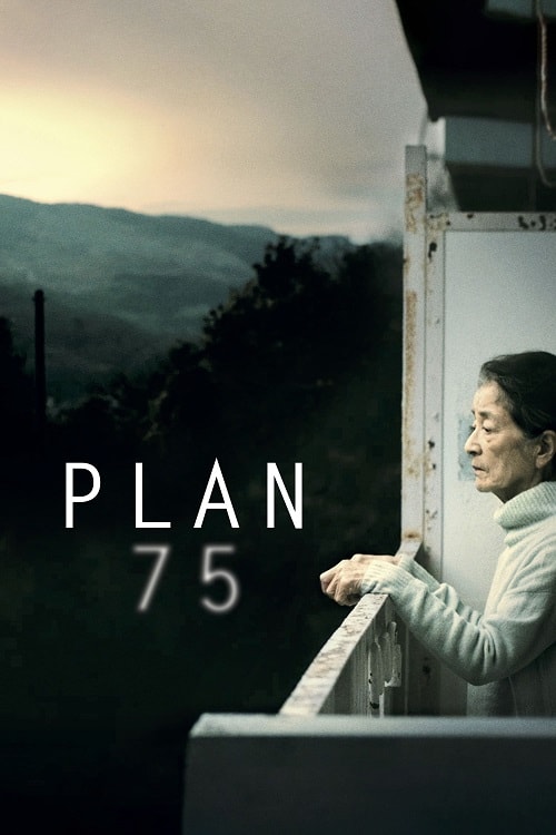 ดู Plan 75 (2022) วันเลือกตาย พากย์ไทย
