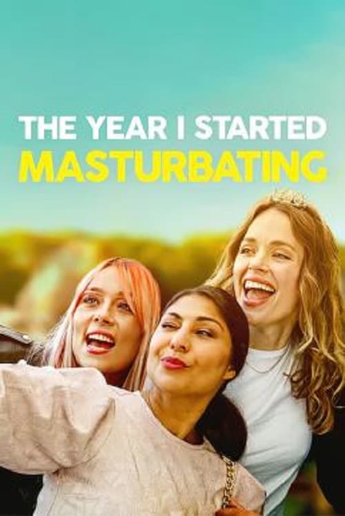 ดู The Year I Started Masturbating (2022) พากย์ไทย