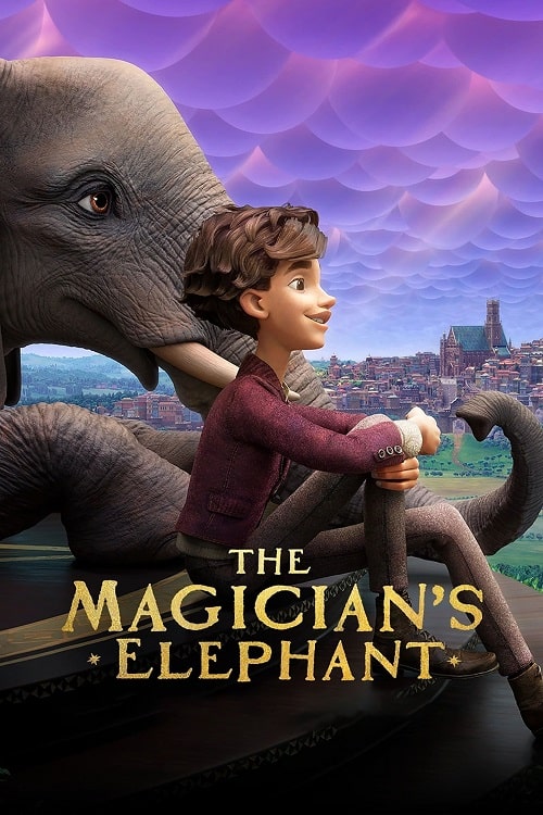 ดู The Magician’s Elephant (2023) มนตร์คาถากับช้างวิเศษ พากย์ไทย