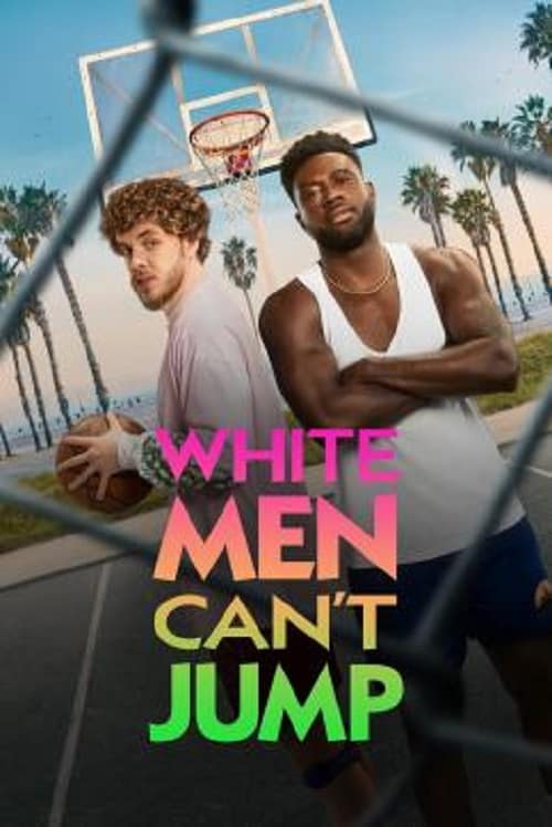 ดู White Men Can’t Jump (2023) พากย์ไทย