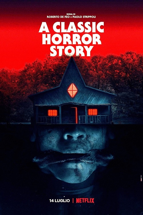 ดู A Classic Horror Story (2021) สร้างหนังสั่งตาย พากย์ไทย