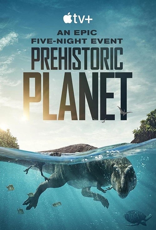 ดู Prehistoric Planet (2022) พากย์ไทย