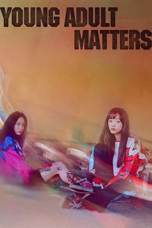 ดู Young Adult Matters (2020) พากย์ไทย