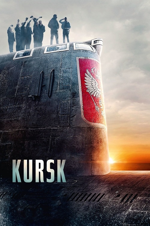 ดู Kursk (2018) คูร์ส หนีตายโคตรนรกรัสเซีย พากย์ไทย