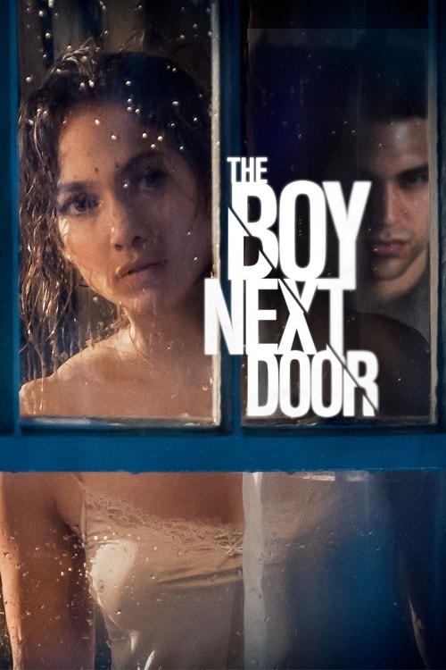 ดู The Boy Next Door (2015) รักอำมหิต หนุ่มจิตข้างบ้าน พากย์ไทย