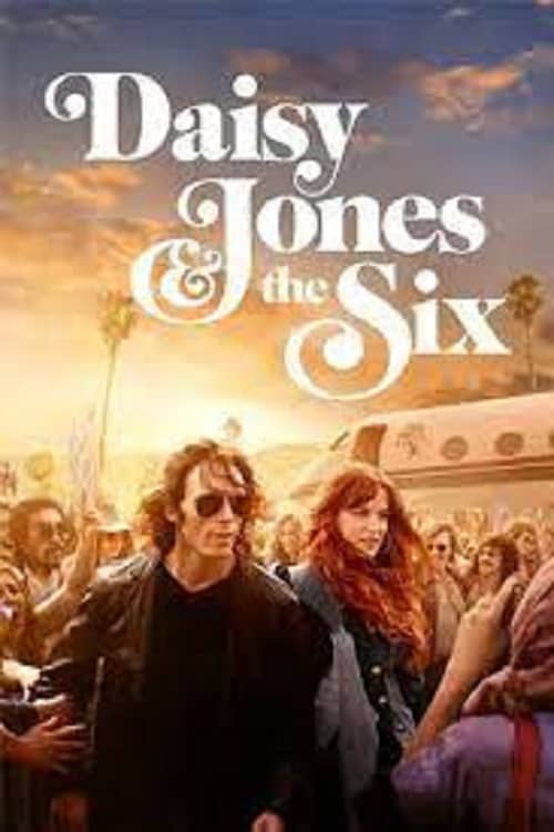 ดู Daisy Jones & The Six (2023) เดซี่ โจนส์ แอนด์ เดอะ ซิกส์ พากย์ไทย