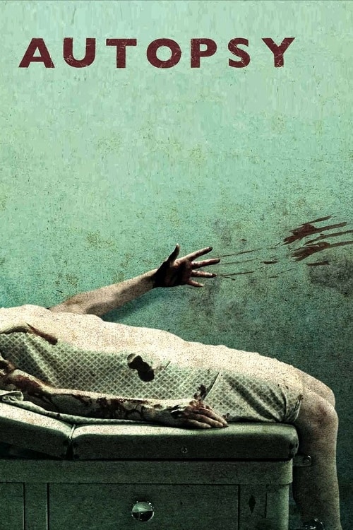 ดู Autopsy (2008) อันท็อปซี่ จับคนมาชำแหละ พากย์ไทย