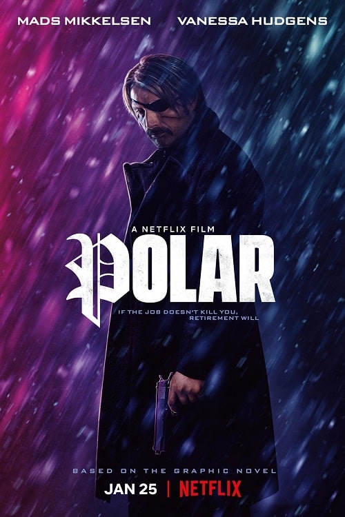 ดู Polar (2019) ล่าเลือดเย็น พากย์ไทย