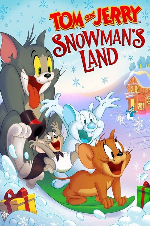 ดู Tom and Jerry Snowman’s Land (2022) พากย์ไทย