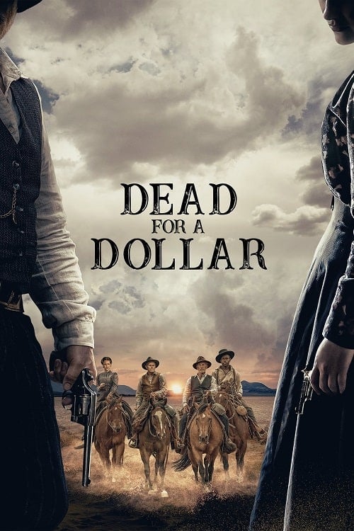 ดู Dead for a Dollar (2022) พากย์ไทย