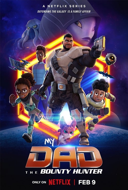 ดู My Dad the Bounty Hunter (2023) คุณพ่อฉันเป็นนักล่าค่าหัว พากย์ไทย