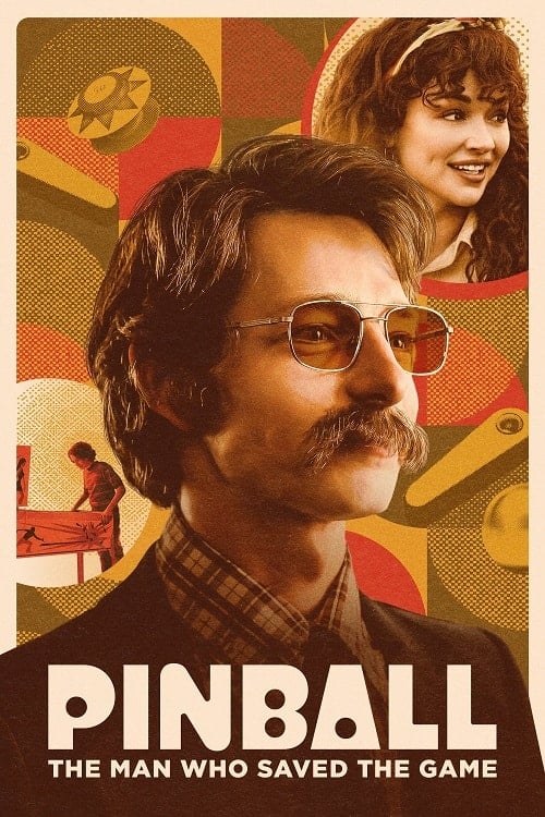 ดู Pinball The Man Who Saved the Game (2022) พากย์ไทย