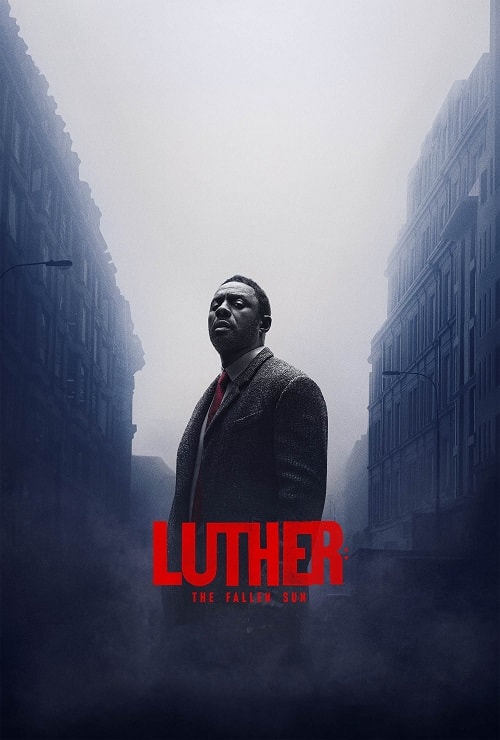 ดู Luther The Fallen Sun (2023) ลูเธอร์ อาทิตย์ตกดิน พากย์ไทย