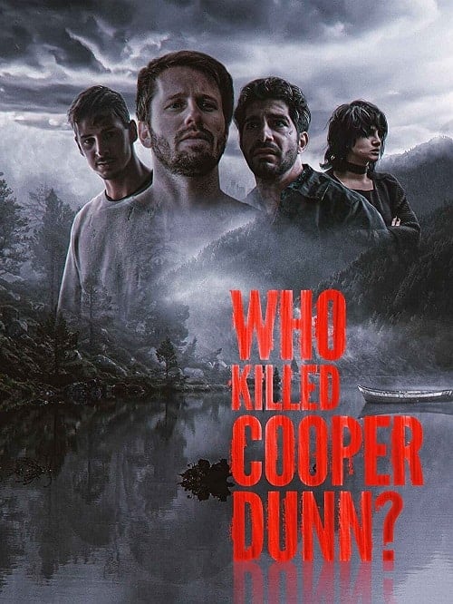 ดู Who Killed Cooper Dunn (2022) พากย์ไทย