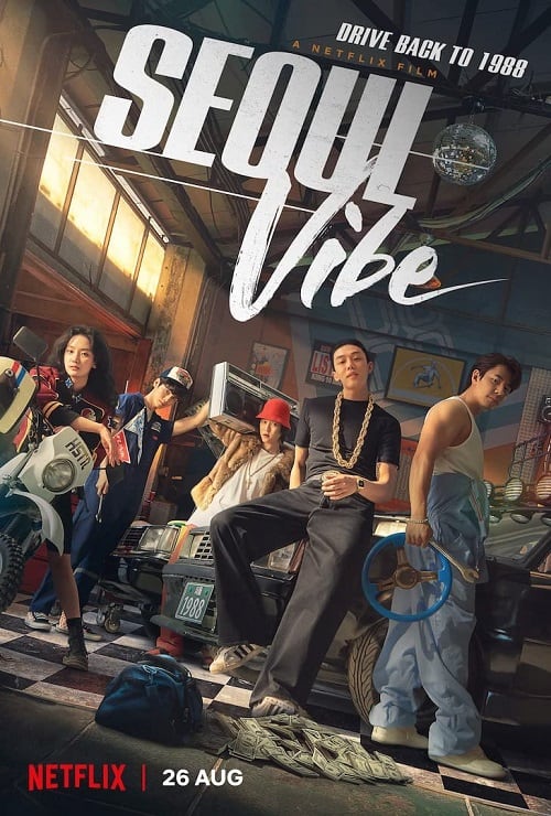 ดู Seoul Vibe (2022) ซิ่งทะลุโซล พากย์ไทย