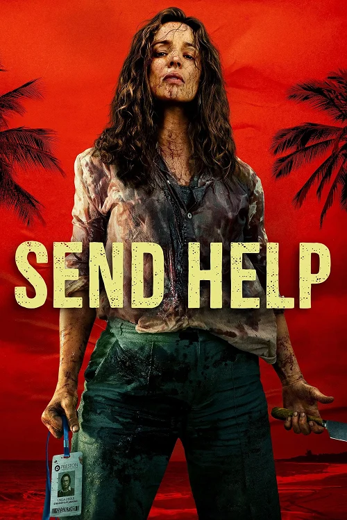 ดู Send Help (2026) โปรดส่งใครมาช่วยฉันที พากย์ไทย